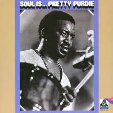 PURDIE BERNARD-SOUL IS...PRETTY PURDIE CD *NEW*