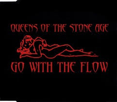 QUEENS OF THE STONE AGE-GO WITH THE FLOW CD SINGLE VG+
