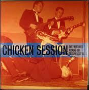 CHICKEN SESSION-VARIOUS ARTISTS CD &*NEW*