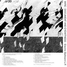 WIRE-DOCUMENT & EYEWITNESS 2LP *NEW*