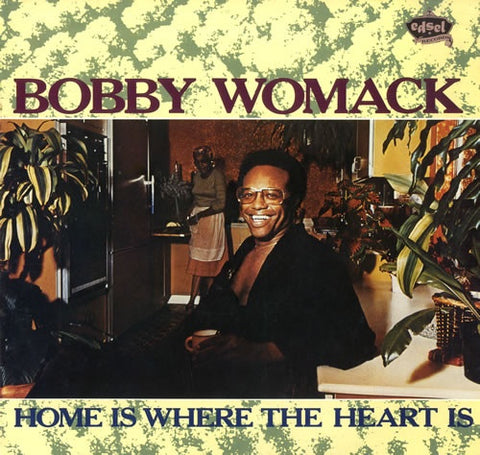 WOMACK BOBBY-HOME IS WHERE THE HEART IS LP NM COVER EX