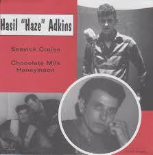 ADKINS HASIL "HAZE"-SEASICK CRUISE 7" *NEW*