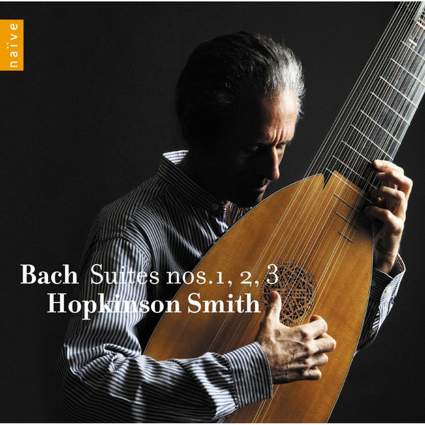 BACH JOHANN SEBASTIAN SUITES 1 2 3  HOPKINSON SMITH *NEW*