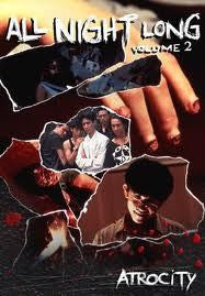 ALL NIGHT LONG VOLUME 2 ATROCITY REGION 1 DVD G