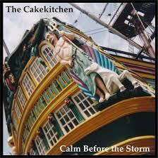 CAKEKITCHEN THE-CALM BEFORE THE STORM CD *NEW*