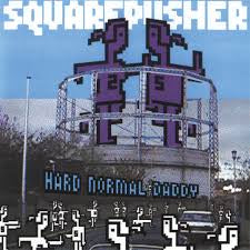 SQUAREPUSHER-HARD NORMAL DADDY CDNM