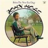 HOLT JOHN-BEFORE THE NEXT TEAR DROP LP *NEW*