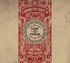 LINK OF CHAIN-A SONGWRITERS TRIBUTE TO CHRIS SMITHER CD *NEW*
