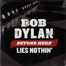 DYLAN BOB-BEYOND HERE LIES NOTHING 7" VG+ COVER VG+
