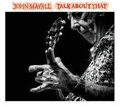 MAYALL JOHN-TALK ABOUT THAT LP *NEW*