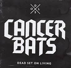 CANCER BATS-DEAD SET ON LIVING 2CD VG