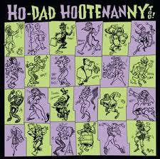 HO-DAD HOOTENANNY TOO!-VARIOUS ARTISTS 2LP *NEW*