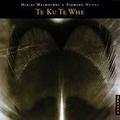 MELBOURNE HIRINI & RICHARD NUNNS-TE KU TE WHE SIGNED CD NM