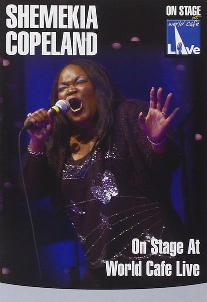 COPELAND SHEMEKIA-ON STAGE AT WORLD CAFE LIVE DVD *NEW*