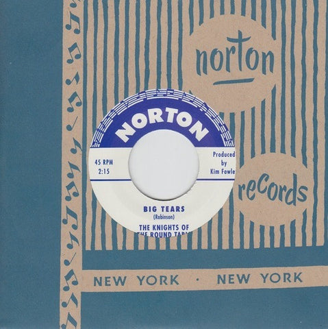 KNIGHTS OF THE ROUND TABLE-BIG TEARS 7" *NEW*