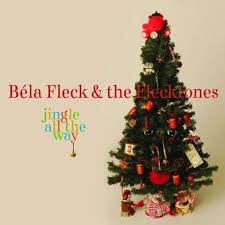 FLECK BELA AND THE FLECKTONES-JINGLE ALL THE WAY *NEW*