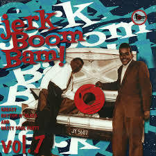 JERK BOOM BAM! VOL 7-VARIOUS ARTISTS LP *NEW*