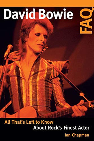 DAVID BOWIE FAQ-IAN CHAPMAN  BOOK *NEW*