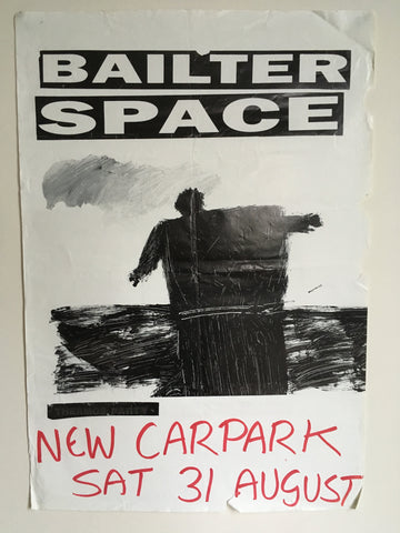 BAILTER SPACE-NEW CARPARK ORIGINAL GIG POSTER