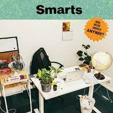 SMARTS THE-WHO NEEDS SMARTS ANYWAY LP *NEW*