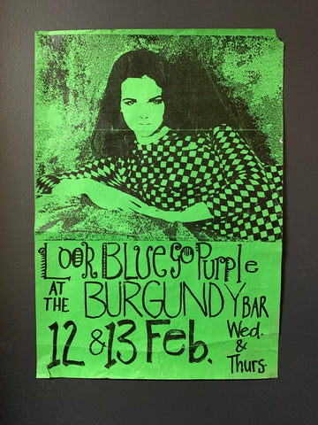 LOOK BLUE GO PURPLE - AT THE BURGUNDY ORIGINAL GIG POSTER