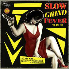 SLOW GRIND FEVER-VOL 9 VARIOUS ARTISTS LP *NEW*