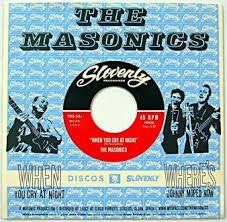 MASONICS THE-WHEN YOU CRY AT NIGHT 7 INCH *NEW*