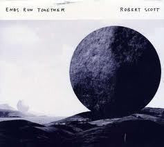 SCOTT ROBERT-ENDS RUN TOGETHER CD *NEW*