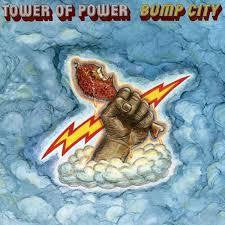 TOWER OF POWER-BUMP CITY LP *NEW*