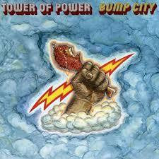 TOWER OF POWER-BUMP CITY LP *NEW*