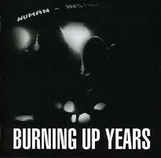 HUMAN INSTINCT-BURNING UP YEARS CD *NEW*