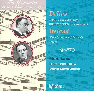 DELIUS + IRELAND-PIANO CONCERTOS + LEGEND PIERS LANE CD G