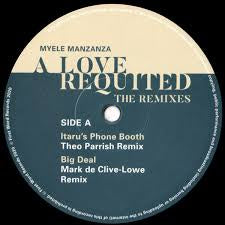 MANZANZA MYELE-A LOVE REQUITED-REMIXES 12" *NEW*