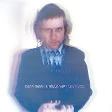 MULCAHY MARK-DEAR MARK J. MULCAHY, I LOVE YOU LP *NEW* WAS $36.99 NOW...