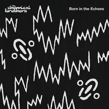 CHEMICAL BROTHERS-BORN IN ECHOES 2LP *NEW*