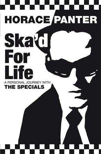 PANTER HORACE- SKA'D FOR LIFE BOOK *NEW*