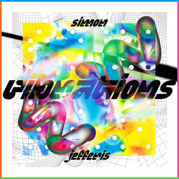 JEFFERIS SIMON-VIBRATIONS LP *NEW* was $45.99 now...