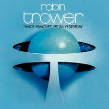 TROWER ROBIN-TWICE REMOVED FROM YESTERDAY LP EX COVER VG