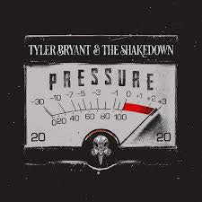 BRYANT TYLER & THE SHAKEDOWN-PRESSURE CD *NEW*