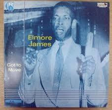 JAMES ELMORE-GOT TO MOVE LP VG+ COVER VG+