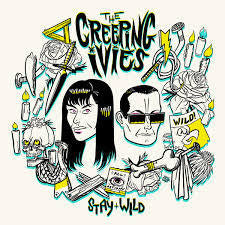 CREEPING IVIES THE-STAY+WILD LP *NEW*