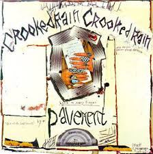 PAVEMENT-CROOKED RAIN CROOKED RAIN LP *NEW*