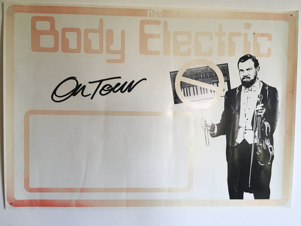 THE BODY ELECTRIC ORIGINAL GIG POSTER