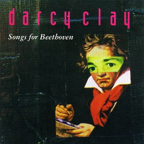 CLAY DARCY-SONGS FOR BEETHOVEN CD G