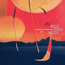 MISCH TOM & YUSSEF DAYES-WHAT KINDA MUSIC 2LP *NEW*