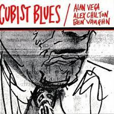 VEGA ALAN, ALEX CHILTON & BEN VAUGHAN-CUBIST BLUES 2LP *NEW*