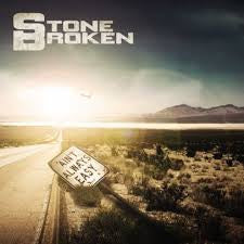 STONE BROKEN-AIN'T ALWAY EASY CD *NEW*