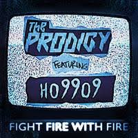 PRODIGY THE-FIGHT FIRE WITH FIRE 2X7" *NEW*