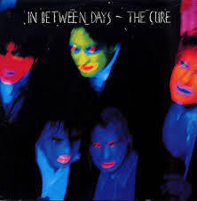 CURE THE-IN BETWEEN DAYS 12" VG+ COVER VG+