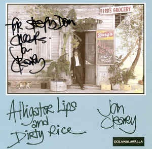 CLEAREY JON-ALLIGATOR LIPS AND DIRTY RICE CD  VG